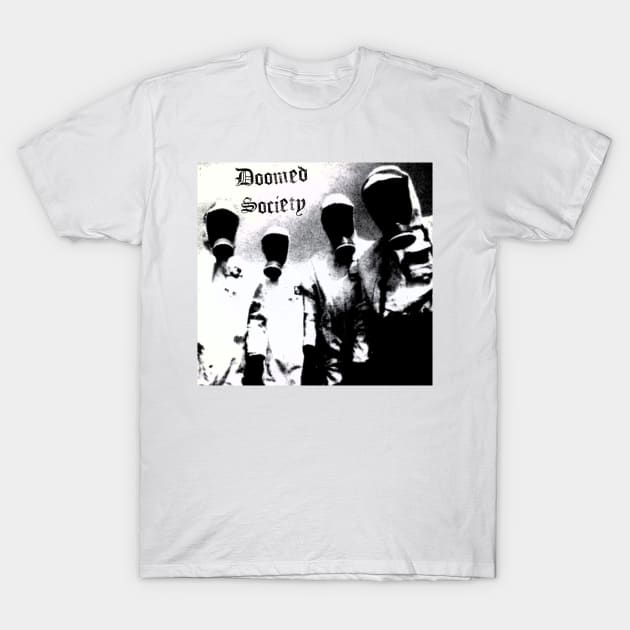 Doomed Society T-Shirt by DoomedSocietyPunx